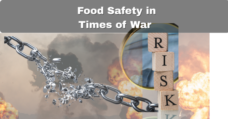 Food Safety During War